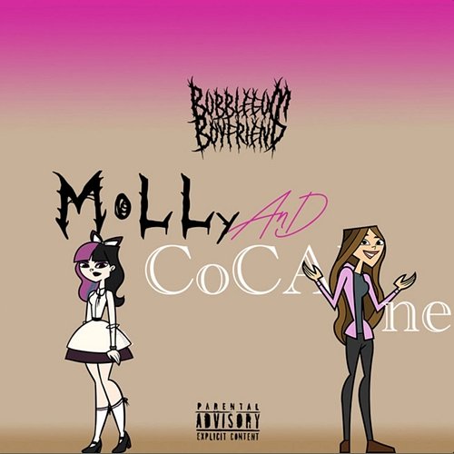 Molly and Cocaine Bubblegum boyfriend
