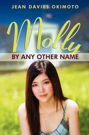 Molly by Any Other Name Okimoto Jean Davies
