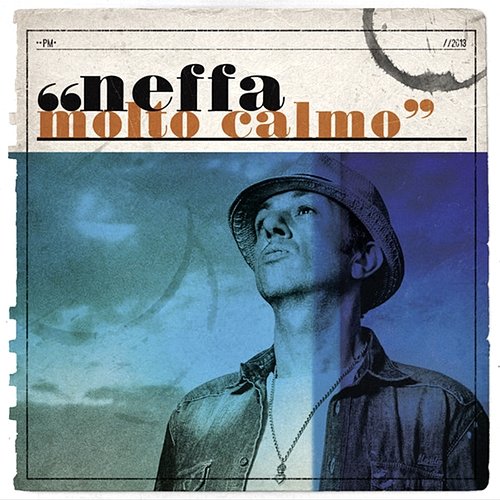 Molto calmo Neffa