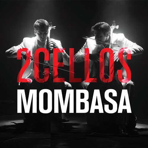 Mombasa 2CELLOS