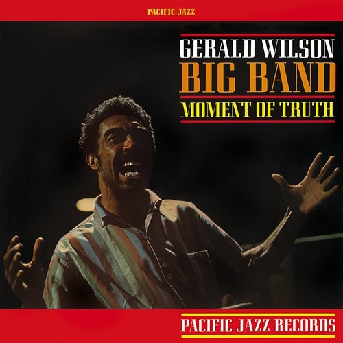 Moment Of Truth Gerald Wilson Big Band