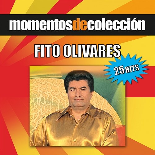 Momentos De Coleccion Fito Olivares