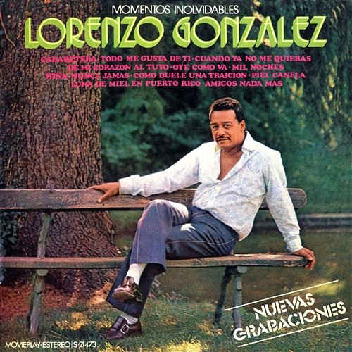 Momentos inlovidables Lorenzo Gonzalez
