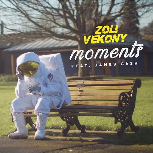 Moments Zoli Vekony feat. James Cash