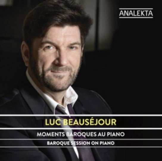 Moments Baroque au Piano Beausejour Luc