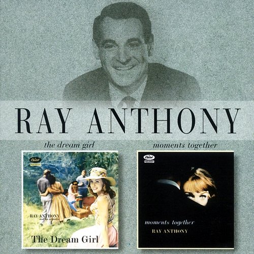 Moments Together/The Dream Girl Ray Anthony