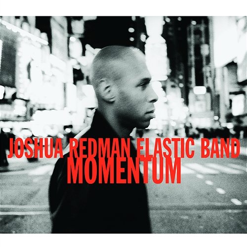 Momentum Joshua Redman Elastic Band