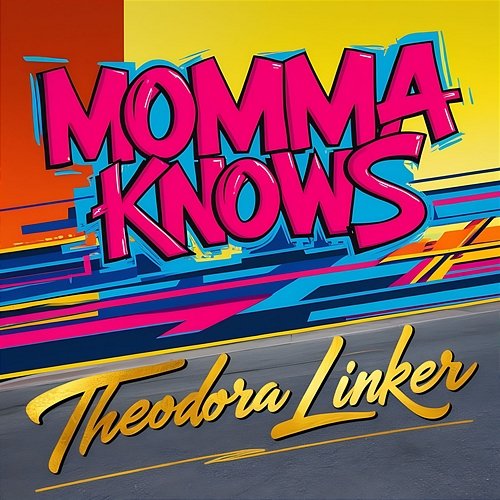 Momma Knows Theodora Linker
