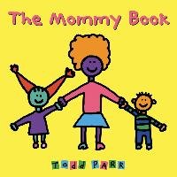 Mommy Book Parr Todd