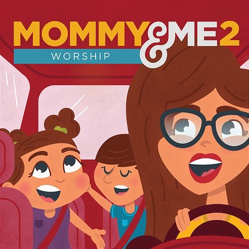 Mommy & Me Worship, Vol. 2 Lifeway Kids Worship