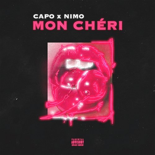 Mon Chéri Capo & Nimo