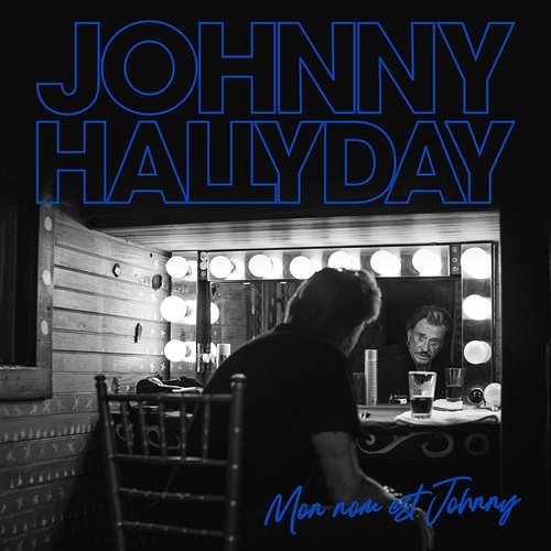 Mon nom est Johnny Johnny Hallyday