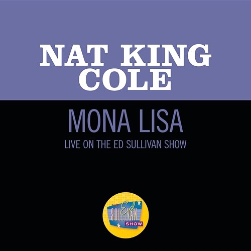 Mona Lisa Nat King Cole