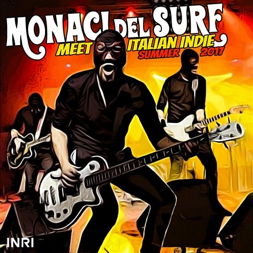 Monaci Del Surf Meet Italian Indie Monaci Del Surf