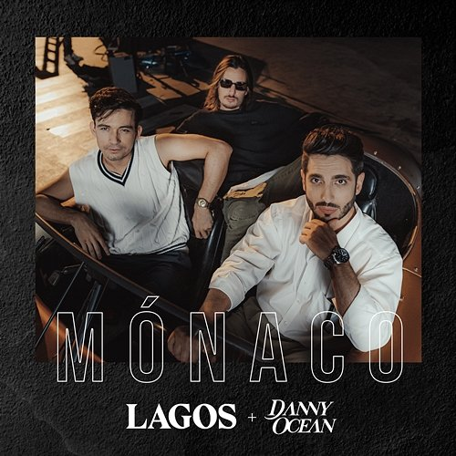 Mónaco Lagos, Danny Ocean