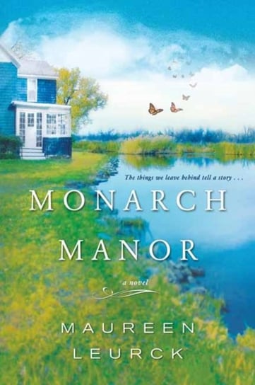 Monarch Manor Maureen Leurck