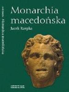 Monarchia Macedońska Rzepka Jacek