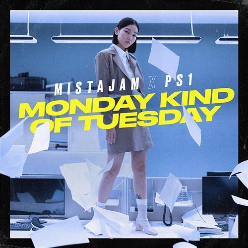 Monday Kind of Tuesday MistaJam, PS1