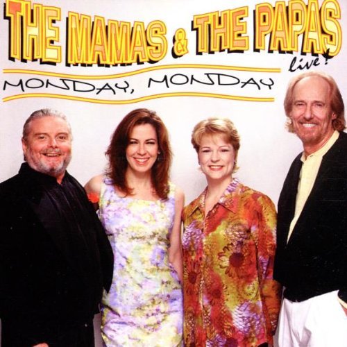 Monday, Monday Live! The Mamas and The Papas
