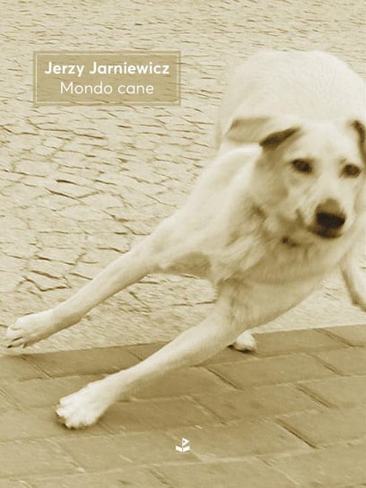 Mondo cane Jarniewicz Jerzy