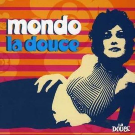 MONDO LA DOUCE Various Artists