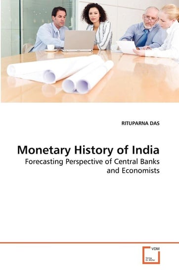 Monetary History of India Das Rituparna