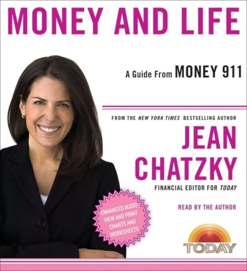 Money 911: Money and Life Chatzky Jean