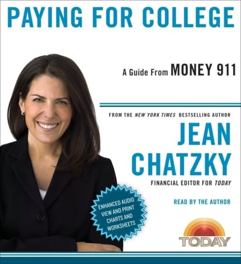 Money 911: Paying for College Chatzky Jean