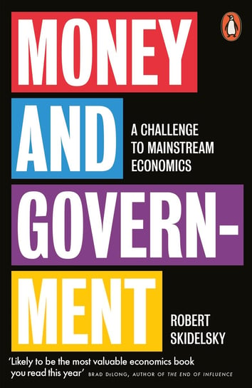 Money and Government Skidelsky Robert