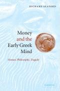 Money and the Early Greek Mind Seaford Richard