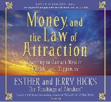 Money and the Law of Attraction Hicks Esther, Hicks Jerry