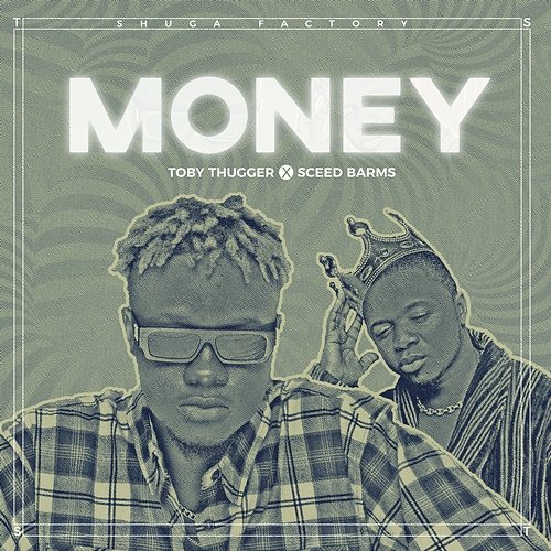 Money Toby Thugger & Sceed Barms