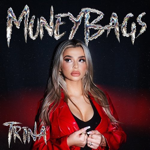 MONEY BAGS Trina