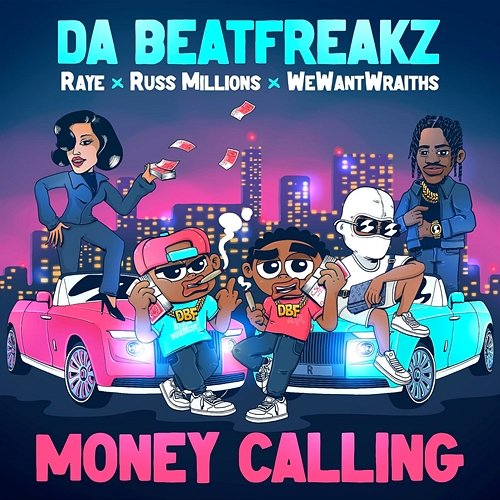 Money Calling Da Beatfreakz feat. Russ Millions, Raye, wewantwraiths
