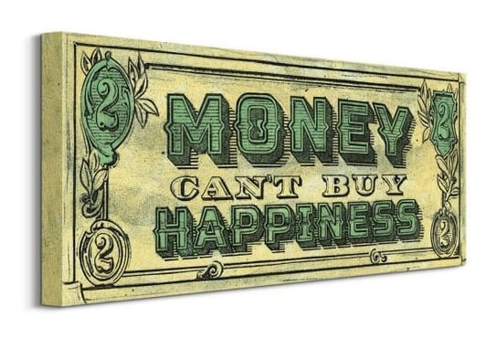 Money Can't Buy Happiness - obraz na płótnie Pyramid International
