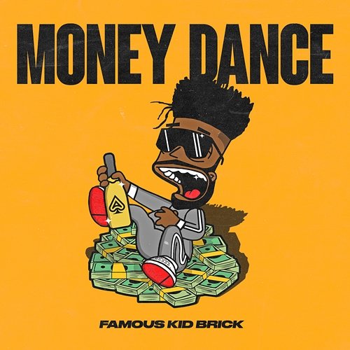 Money Dance Famous Kid Brick
