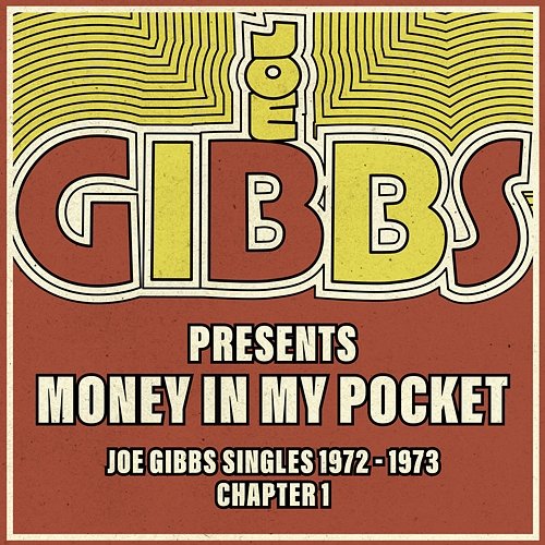 Money In My Pocket - The Joe Gibbs Singles Collection 1972-73 Various Artists