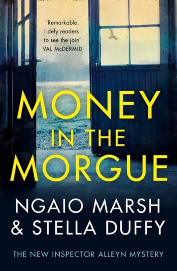 Money in the Morgue: The New Inspector Alleyn Mystery Marsh Ngaio, Duffy Stella
