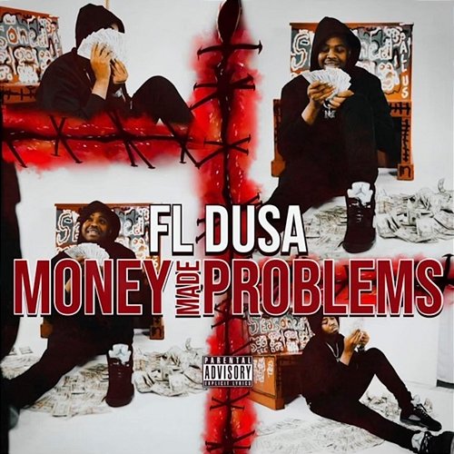 Money Made Problems FL Dusa