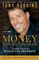 Money Master the Game: 7 Simple Steps to Financial Freedom Robbins Tony