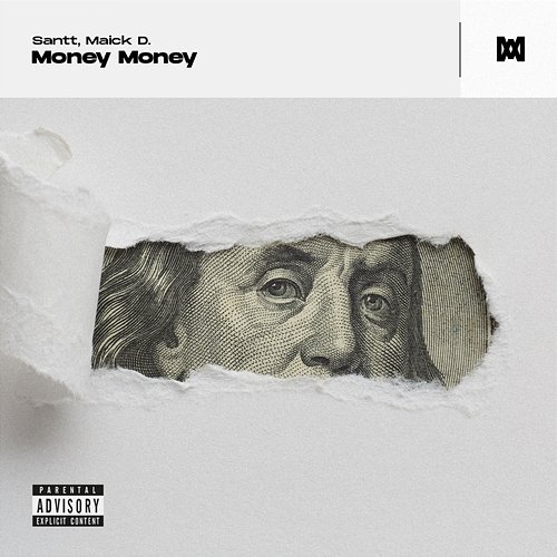 Money Money Santt, Maick D.