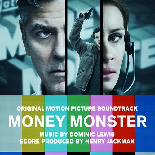 Money Monster (Original Motion Picture Soundtrack) Dominic Lewis
