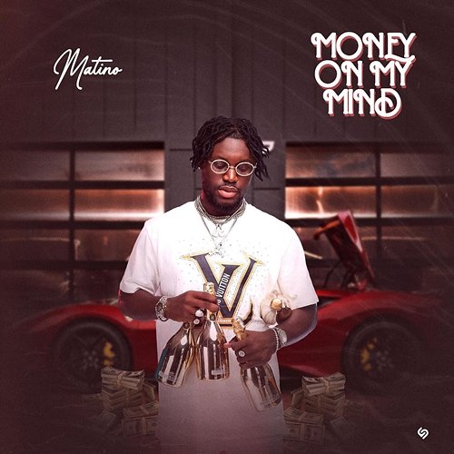 Money On My Mind Matino