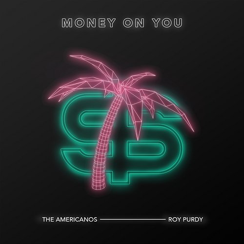 Money On You The Americanos & Roy Purdy
