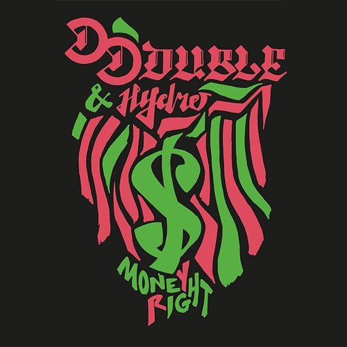 Money Right D-Double feat. Hydro