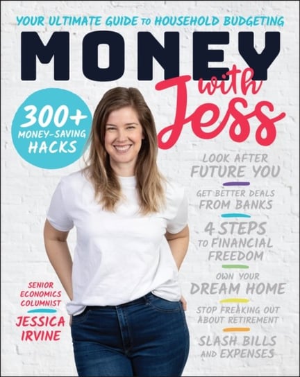 Money with Jess - Your Ultimate Guide to Household  Budgeting Jessica Irvine