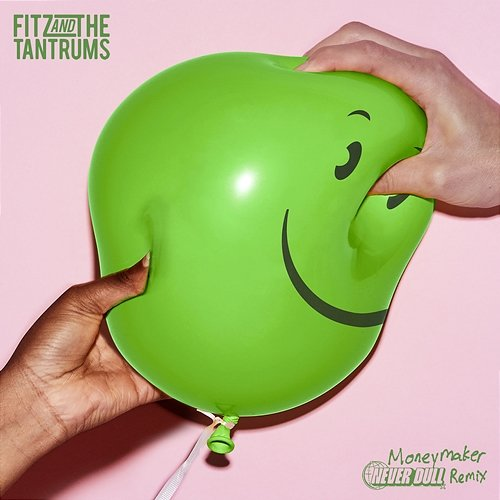 Moneymaker Fitz And The Tantrums