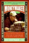 Moneymaker: How an Amateur Poker Player Turned $40 Into $2.5 Million at the World Series of Poker Moneymaker Chris