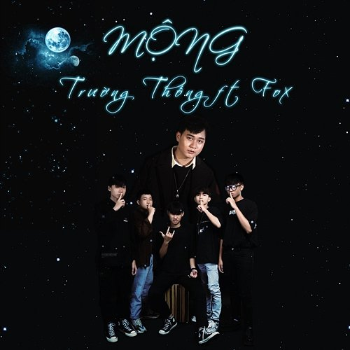 Mộng Trường Thống feat. Fox