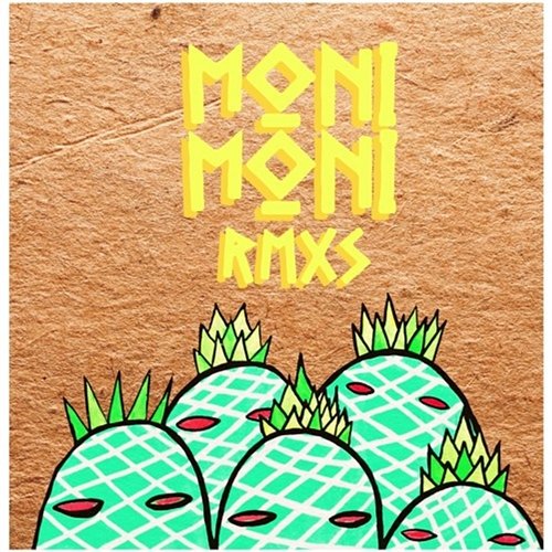 Moni, Moni, Rmxs CERO39